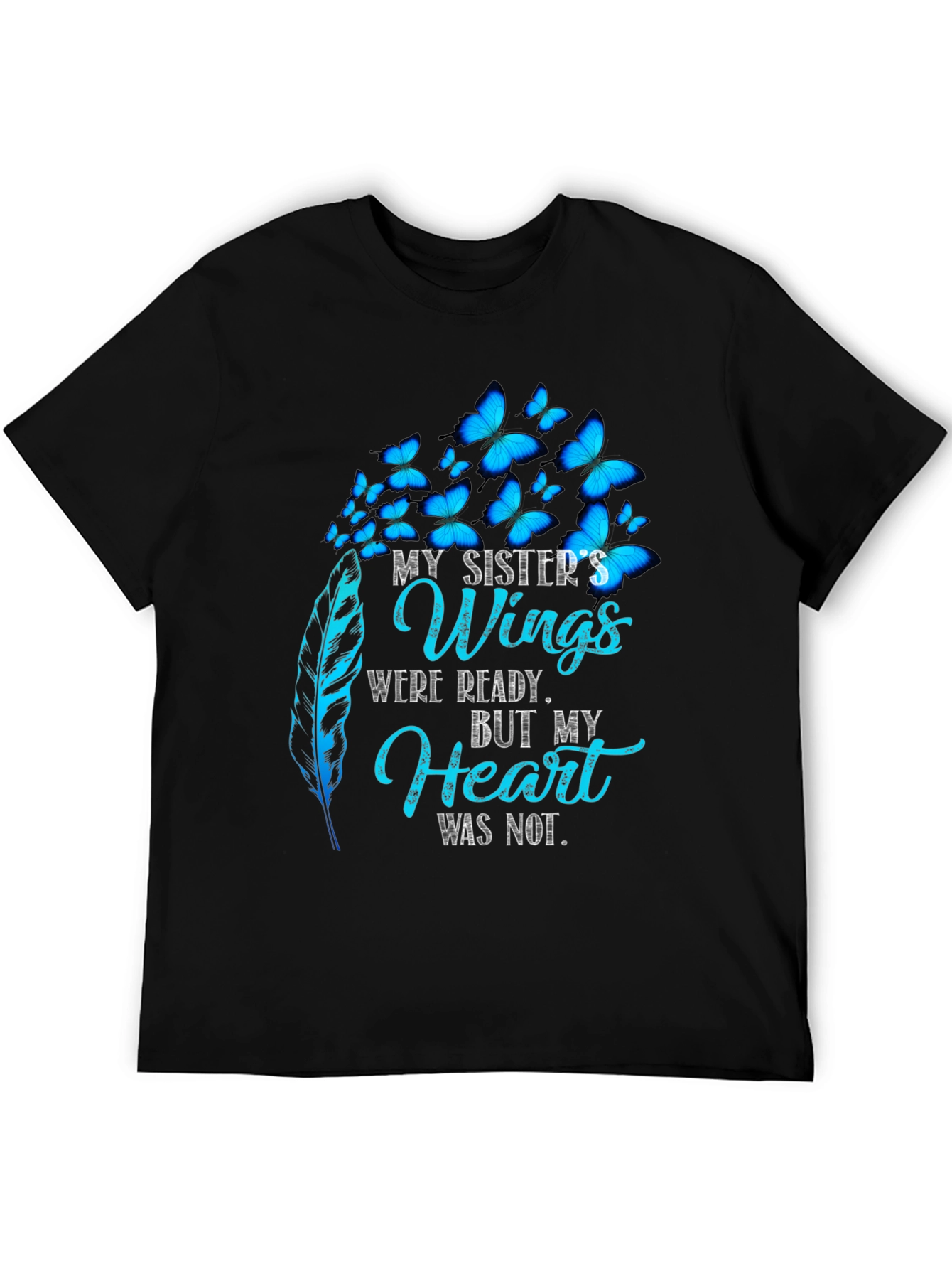 My Sisters Wings Butterfly Memorial T-Shirt