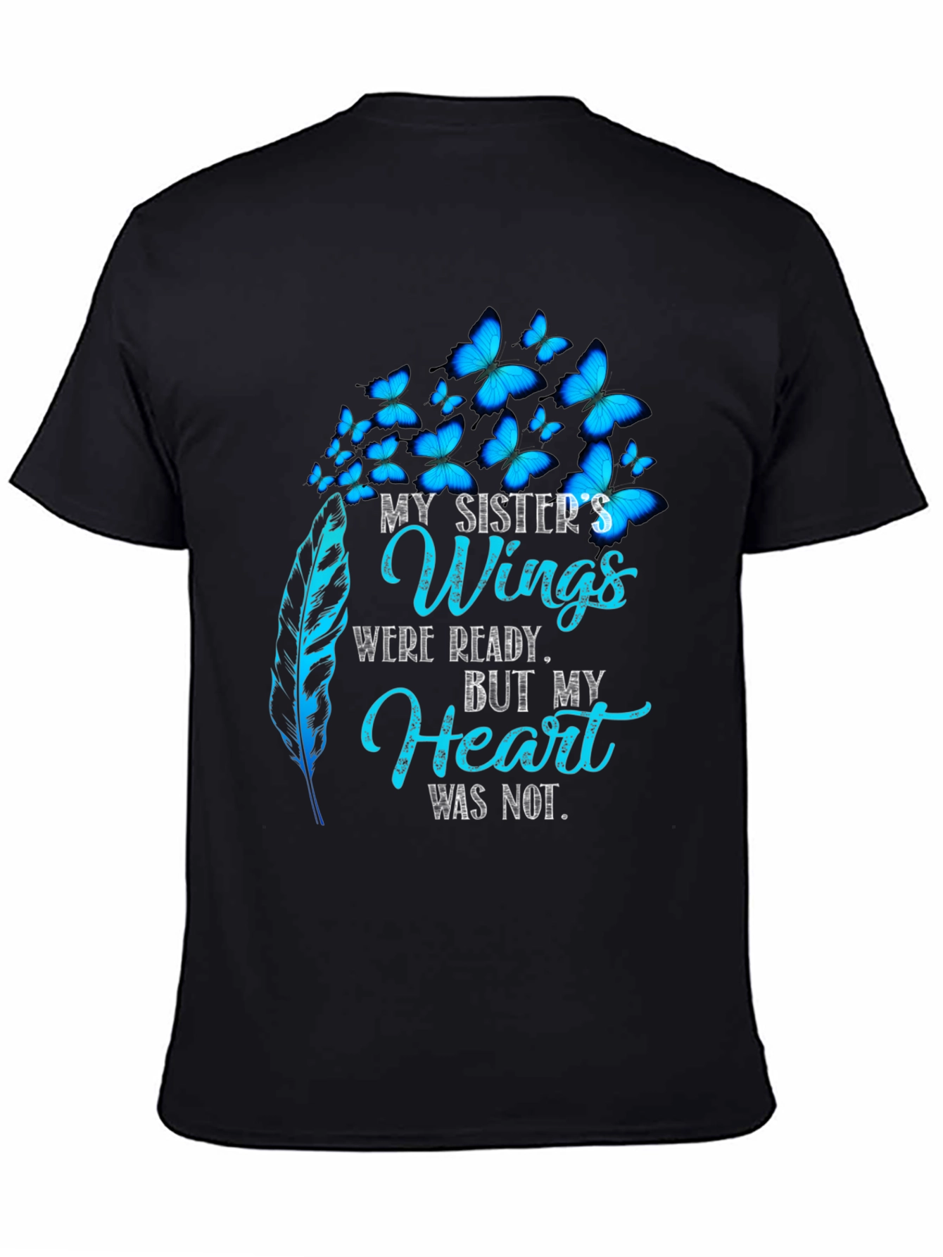 My Sisters Wings Butterfly Memorial T-Shirt