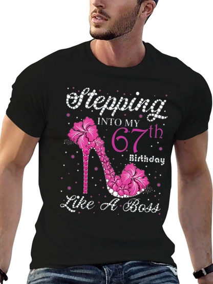 Stepping Into My 67th Birthday T-Shirt
