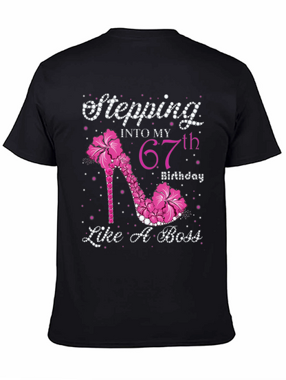 Stepping Into My 67th Birthday T-Shirt