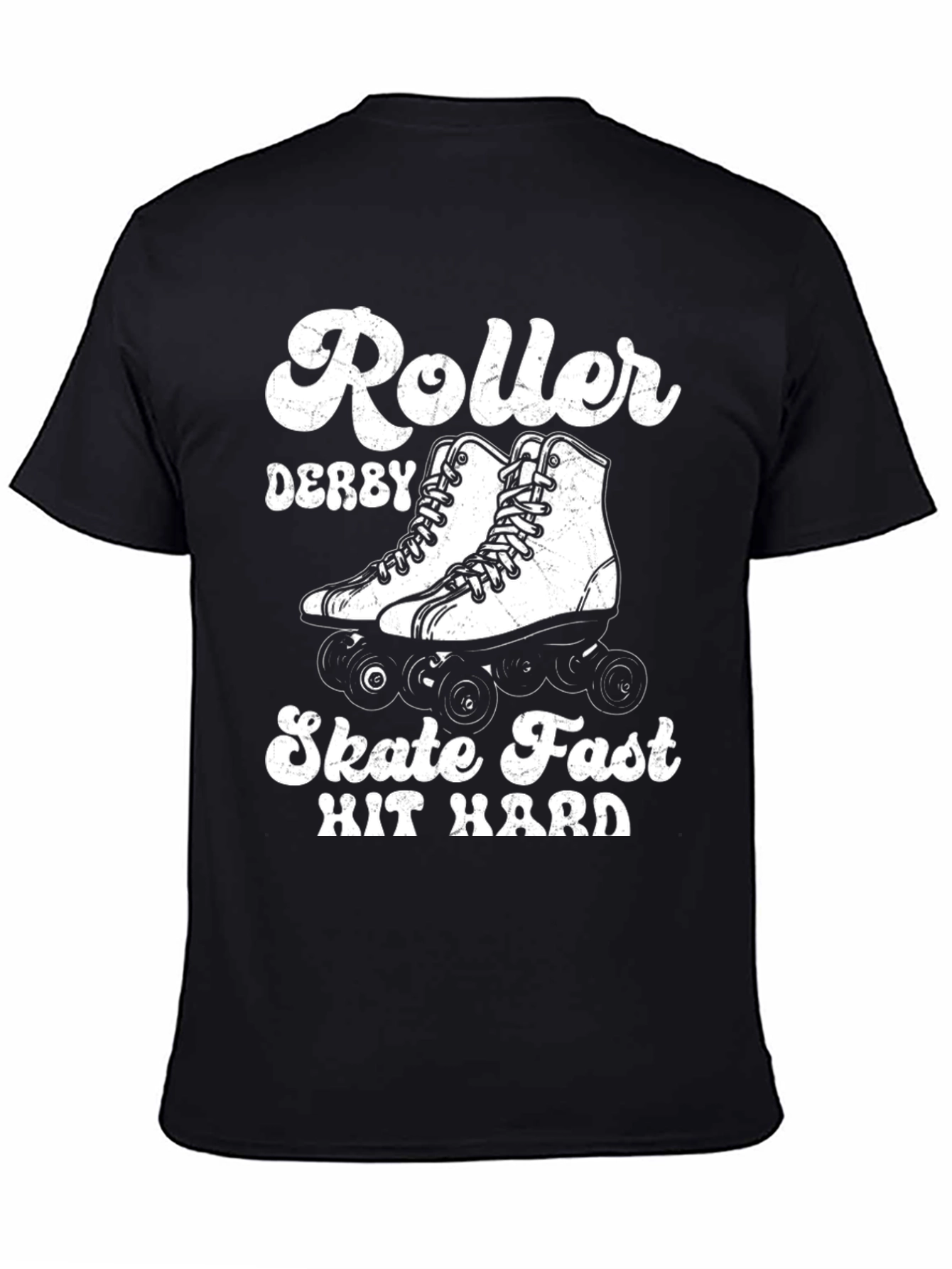Roller Derby Skate Fast Hit Hard T-Shirt