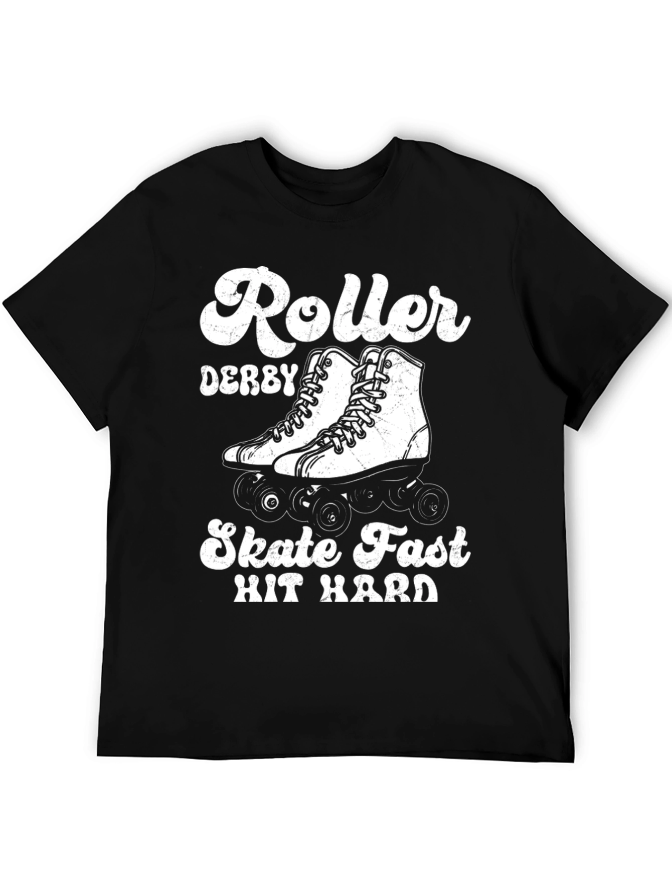 Roller Derby Skate Fast Hit Hard T-Shirt
