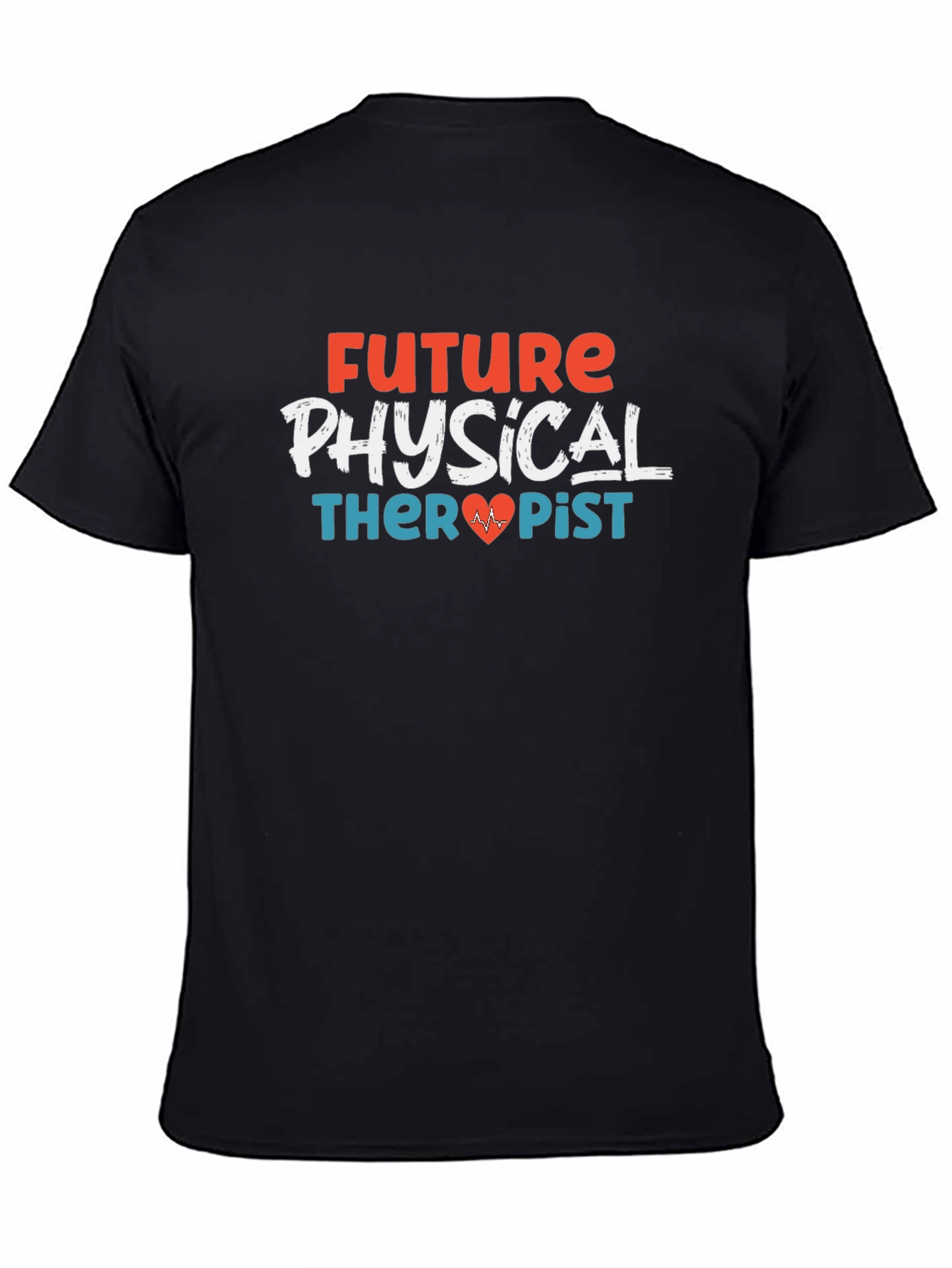 Future Physical Therapist Graphic T-Shirt