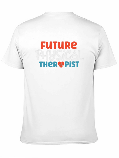 Future Physical Therapist Graphic T-Shirt