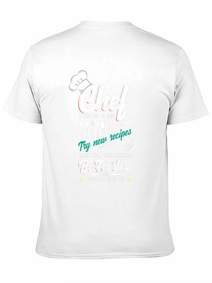 Chef T-Shirt: Cook Learn Be Fearless