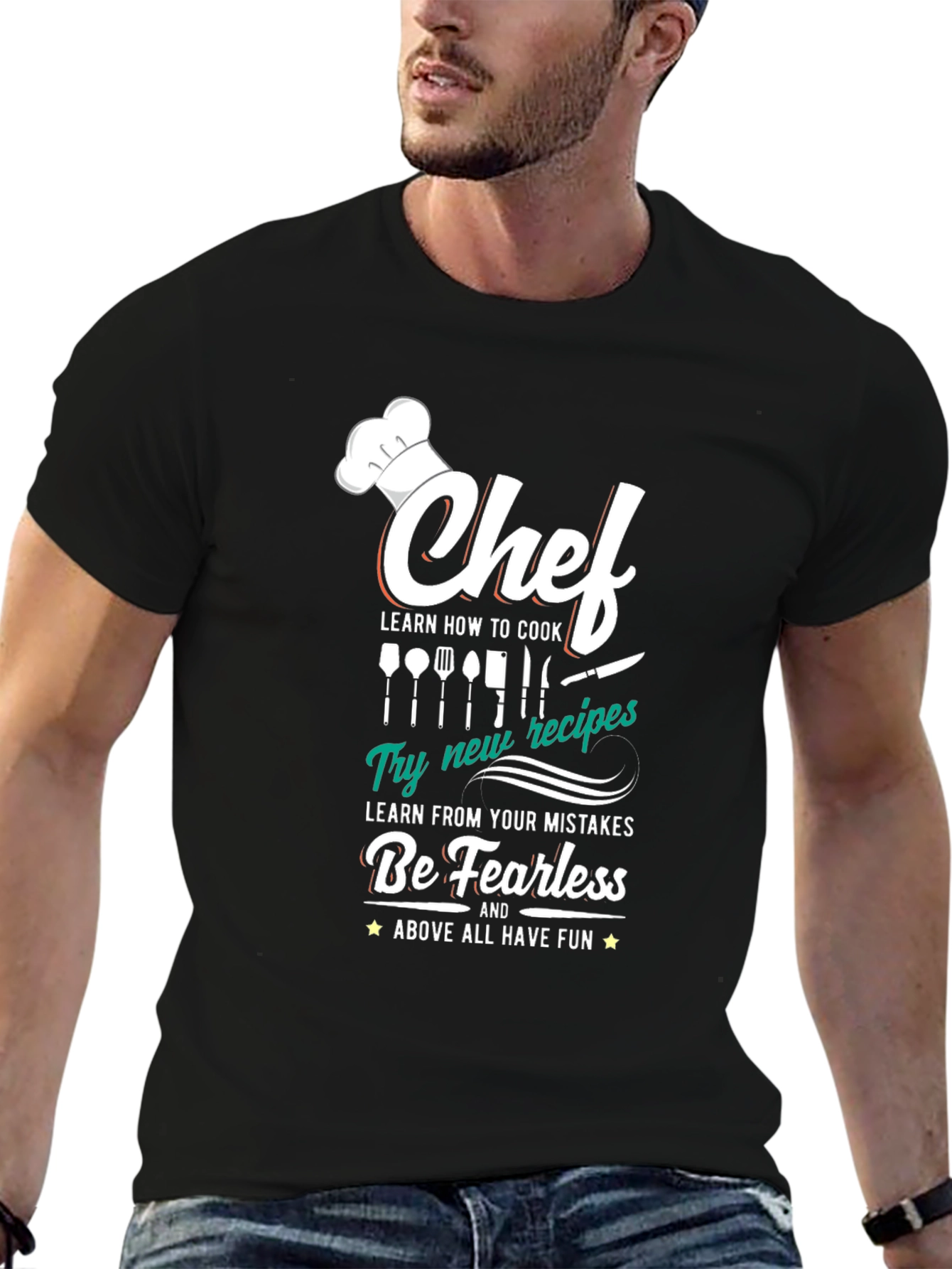 Chef T-Shirt: Cook Learn Be Fearless