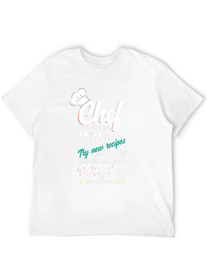Chef T-Shirt: Cook Learn Be Fearless