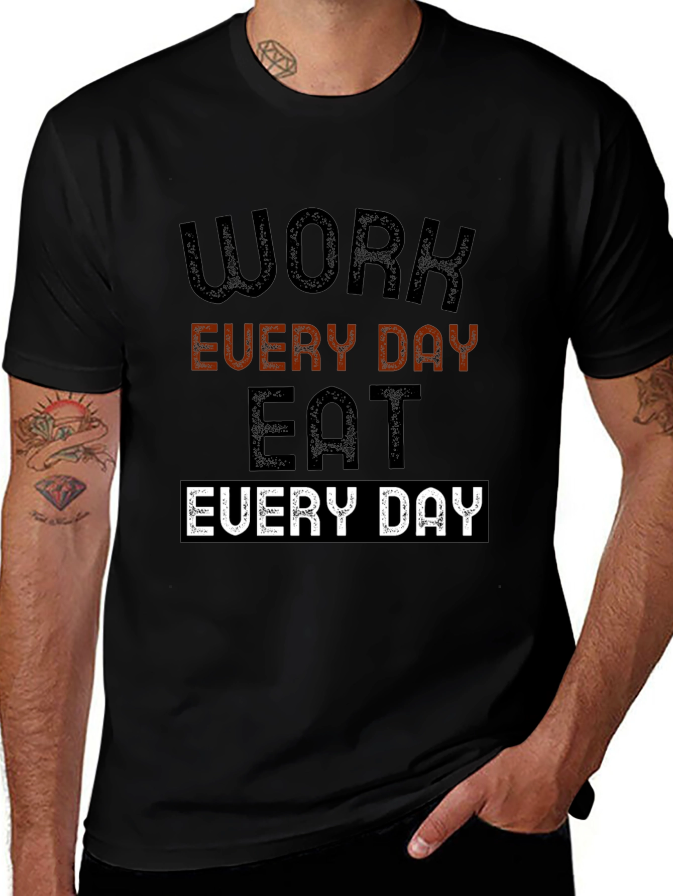 Work Every Day Eat Every Day Graphic Tee