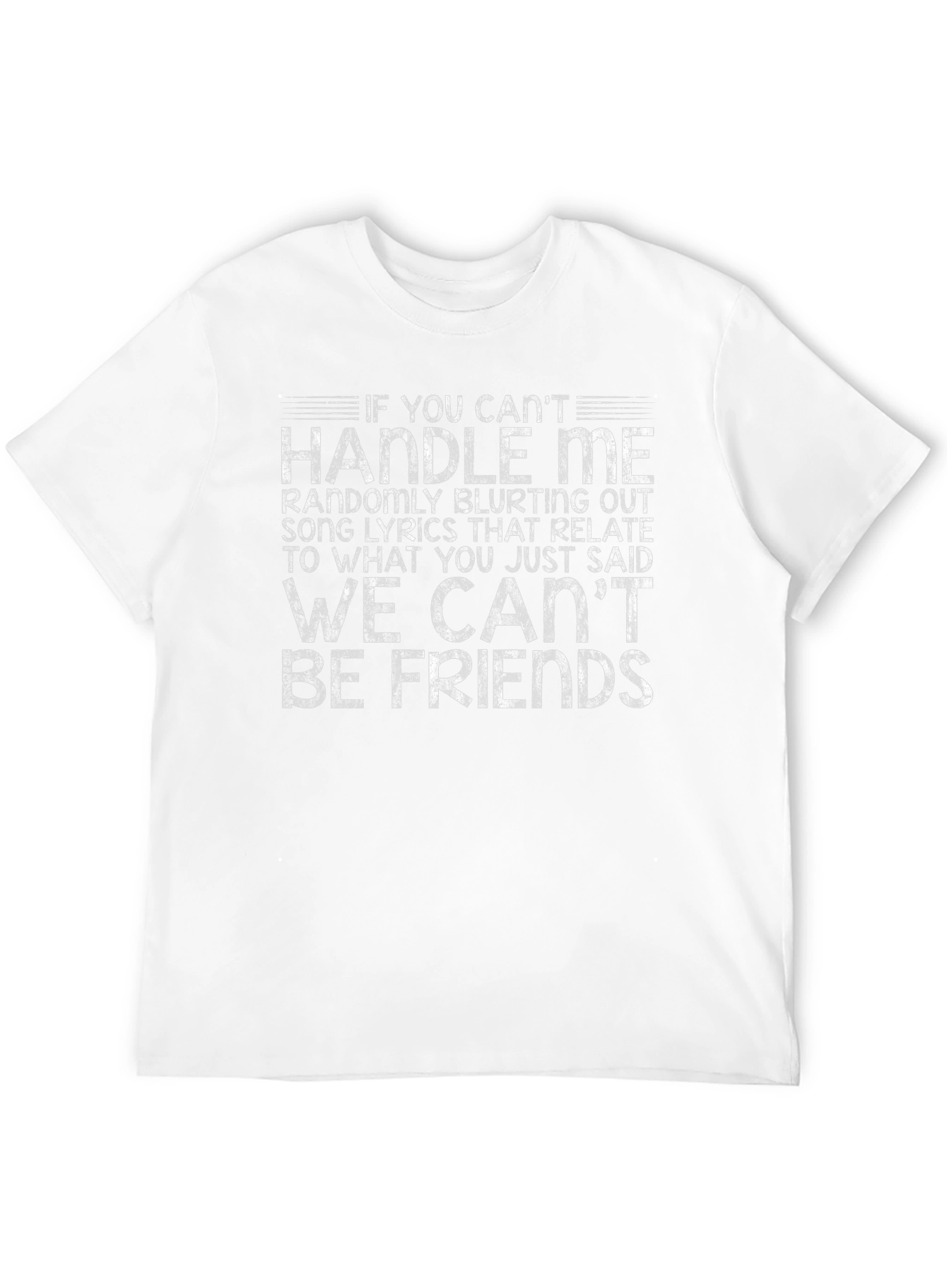 Funny Song Lyric T-Shirt - Handle Me Quote Tee