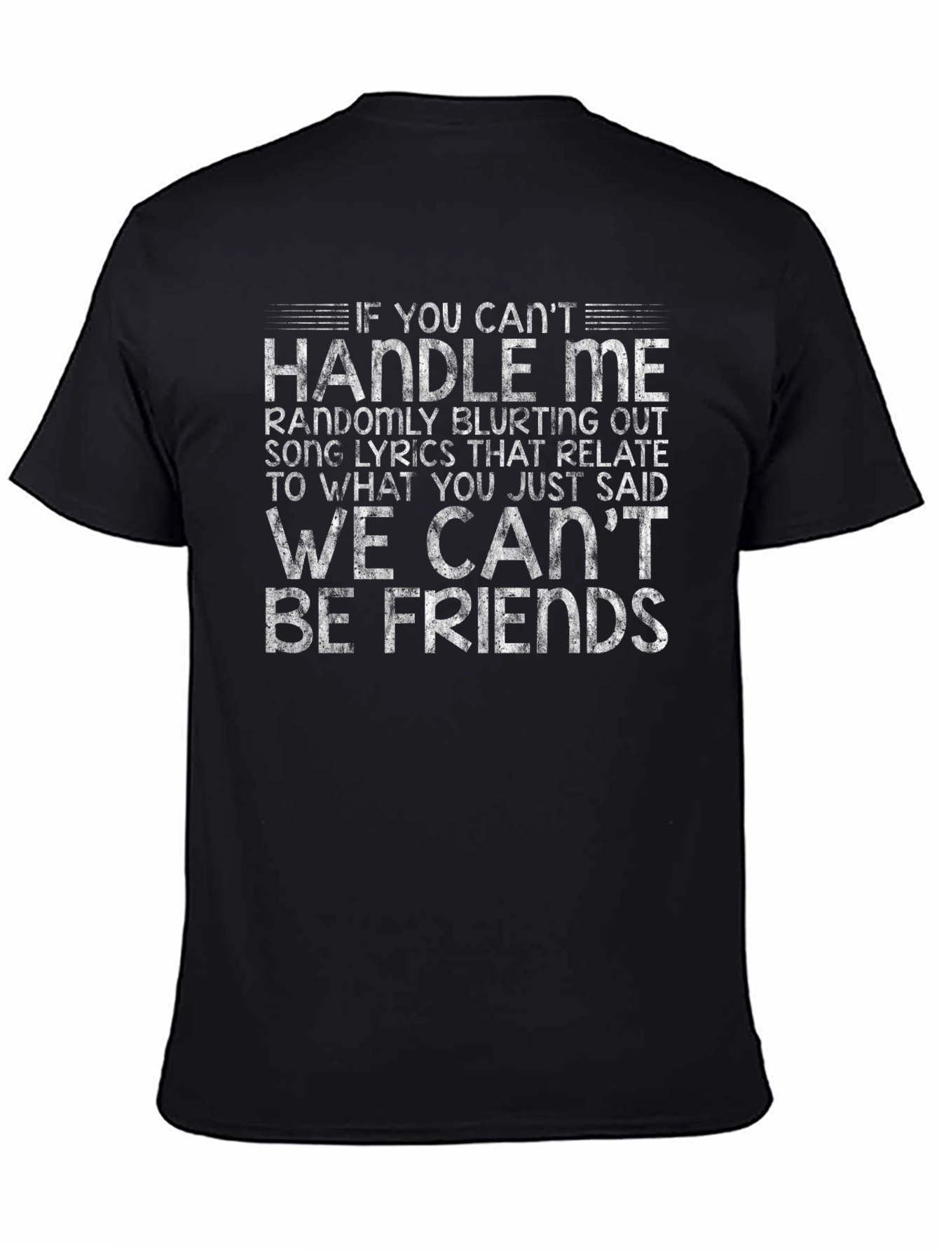 Funny Song Lyric T-Shirt - Handle Me Quote Tee