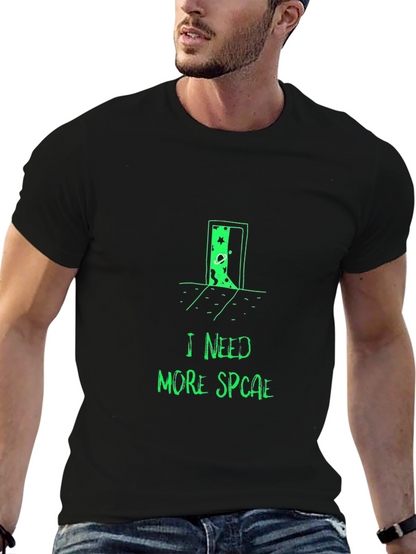 I Need More Space T-Shirt
