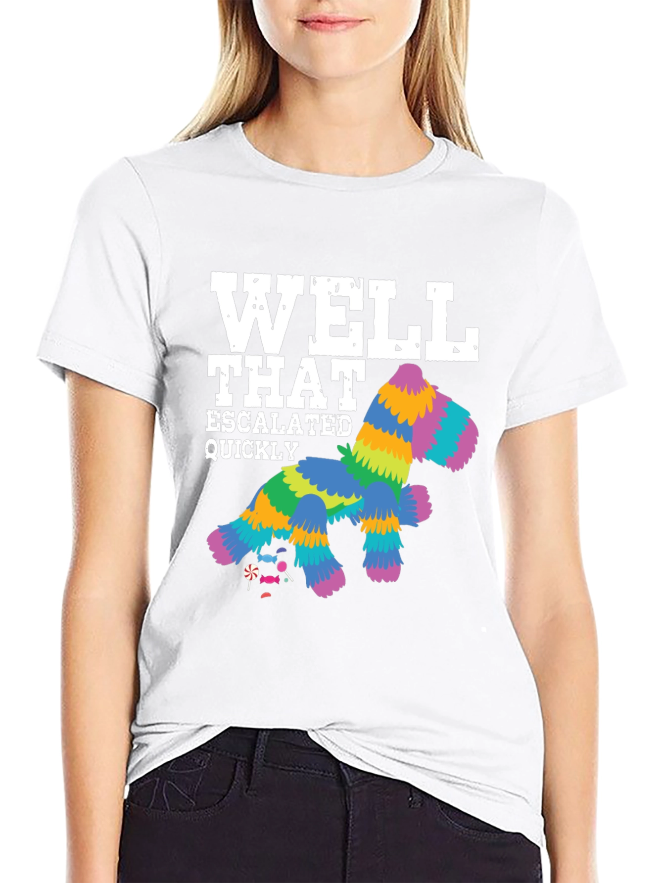 Well That Escalated Quickly Piñata T-Shirt