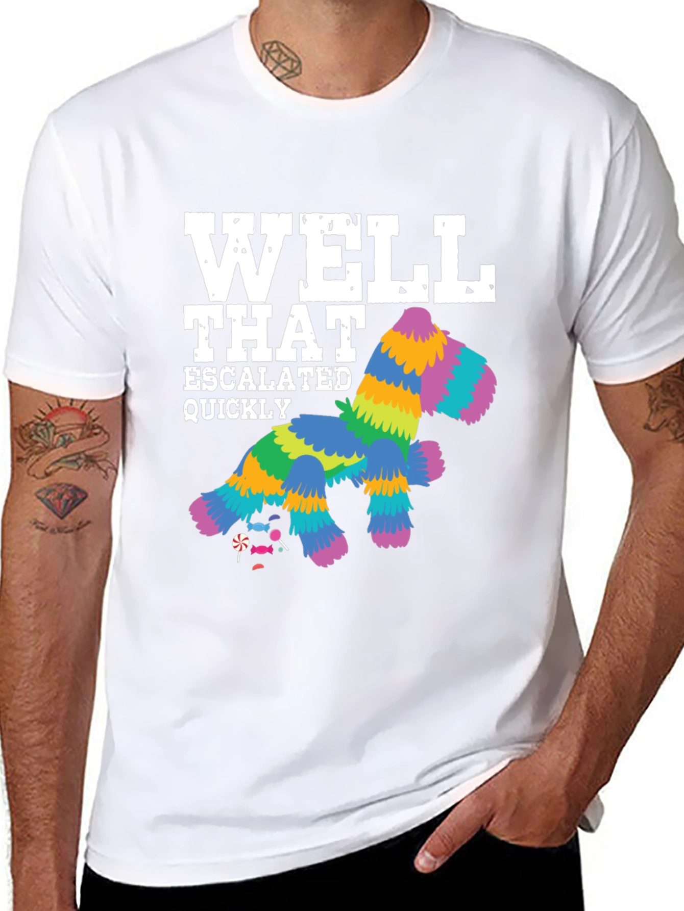 Well That Escalated Quickly Piñata T-Shirt