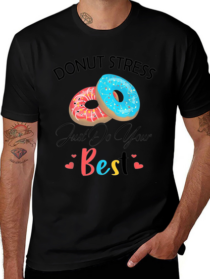 Donut Stress Just Do Your Best Graphic T-Shirt