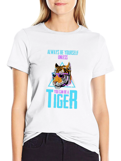 Always Be Yourself Tiger Graphic Tee