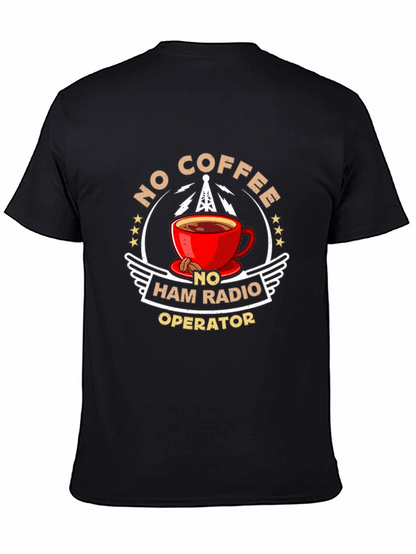 No Coffee No Ham Radio Operator T-Shirt