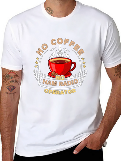 No Coffee No Ham Radio Operator T-Shirt