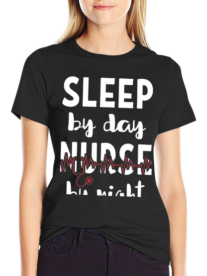 Sleep By Day Nurse By Night T-Shirt