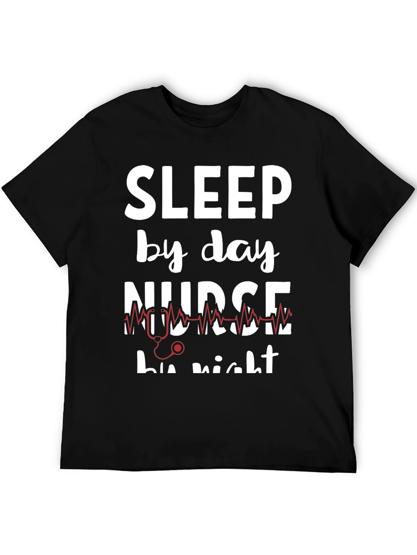 Sleep By Day Nurse By Night T-Shirt