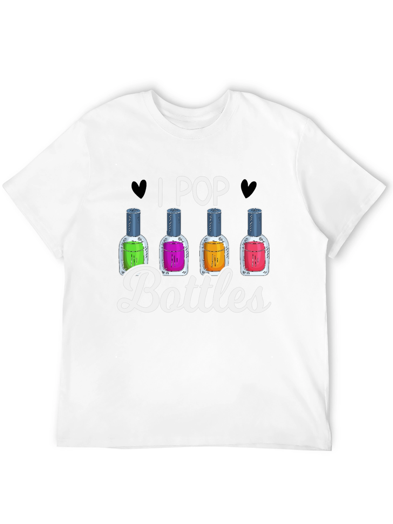 I Pop Bottles Funny T-Shirt