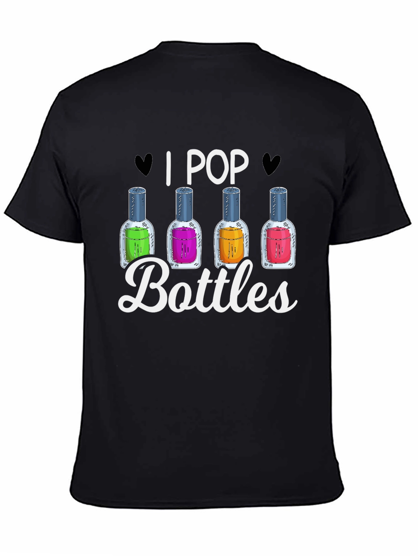 I Pop Bottles Funny T-Shirt