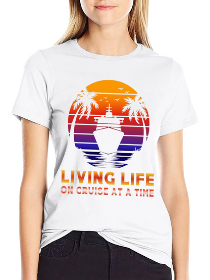 Living Life on Cruise at a Time T-Shirt