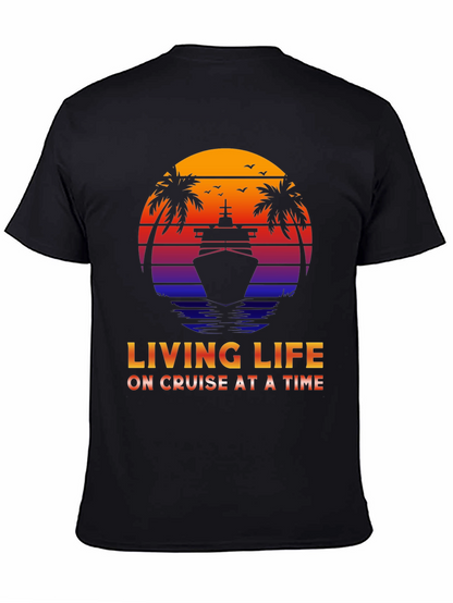 Living Life on Cruise at a Time T-Shirt