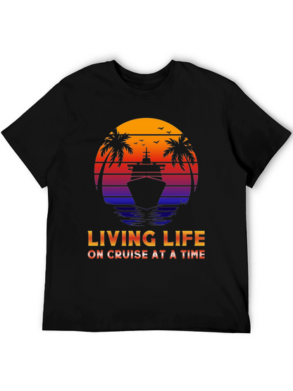 Living Life on Cruise at a Time T-Shirt