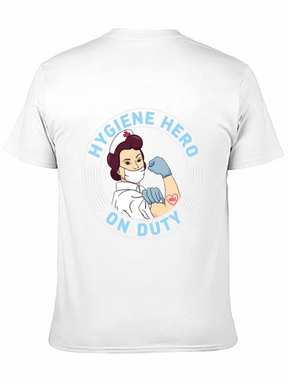 Hygiene Hero Nurse T-Shirt - On Duty