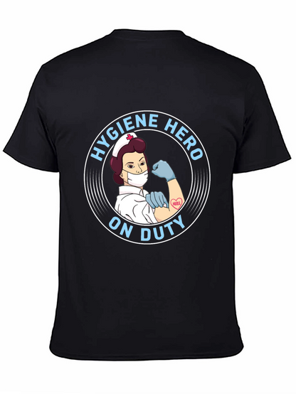 Hygiene Hero Nurse T-Shirt - On Duty