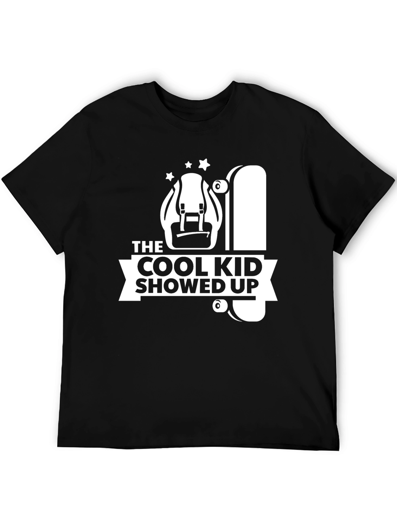 Cool Kid Showed Up T-Shirt