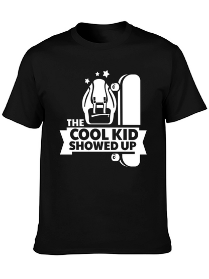 Cool Kid Showed Up T-Shirt