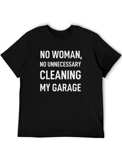 Funny Garage T-Shirt: No Woman No Cleaning