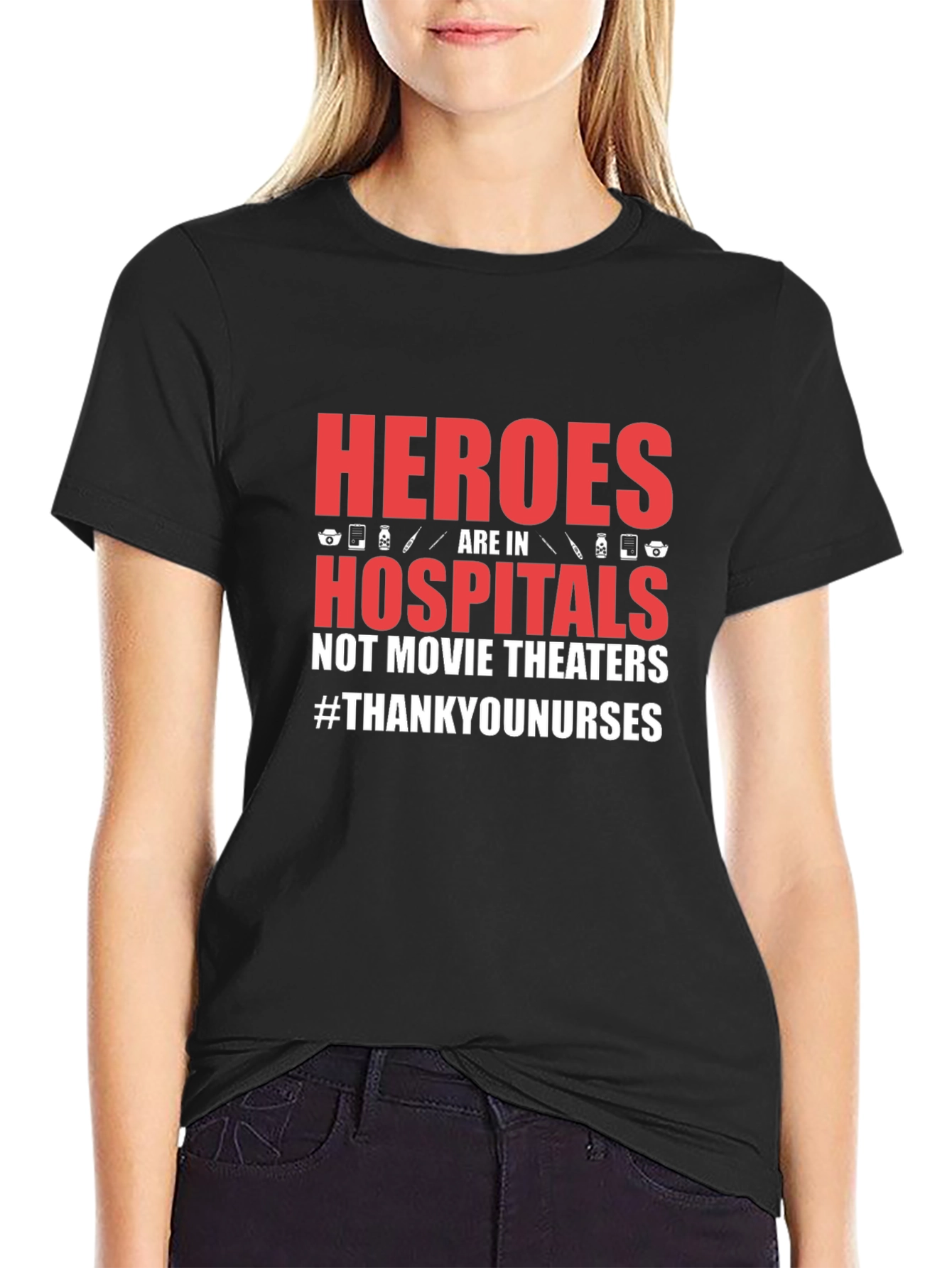 Heroes in Hospitals Graphic Tee - Thank You Nurses