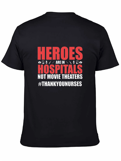 Heroes in Hospitals Graphic Tee - Thank You Nurses