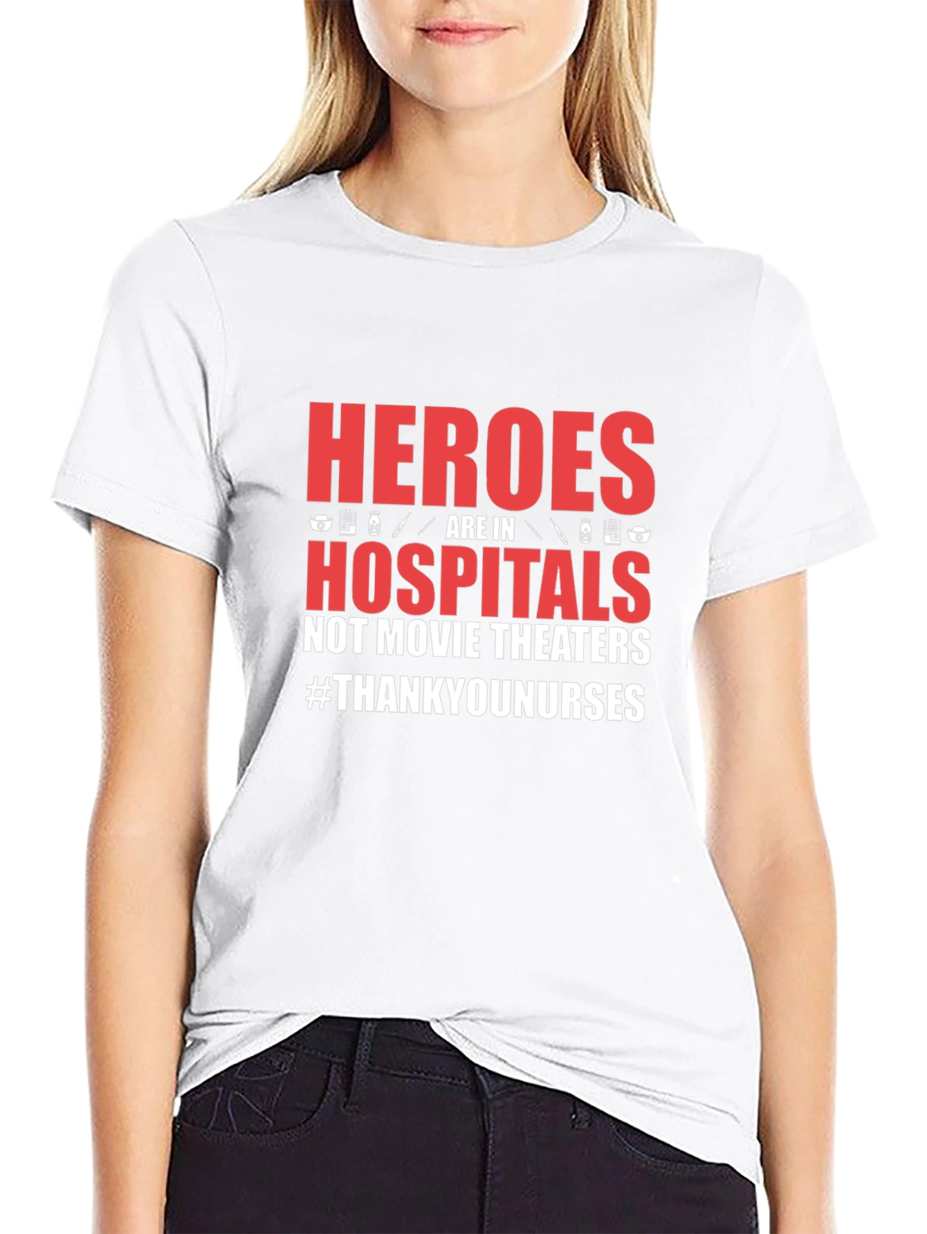 Heroes in Hospitals Graphic Tee - Thank You Nurses