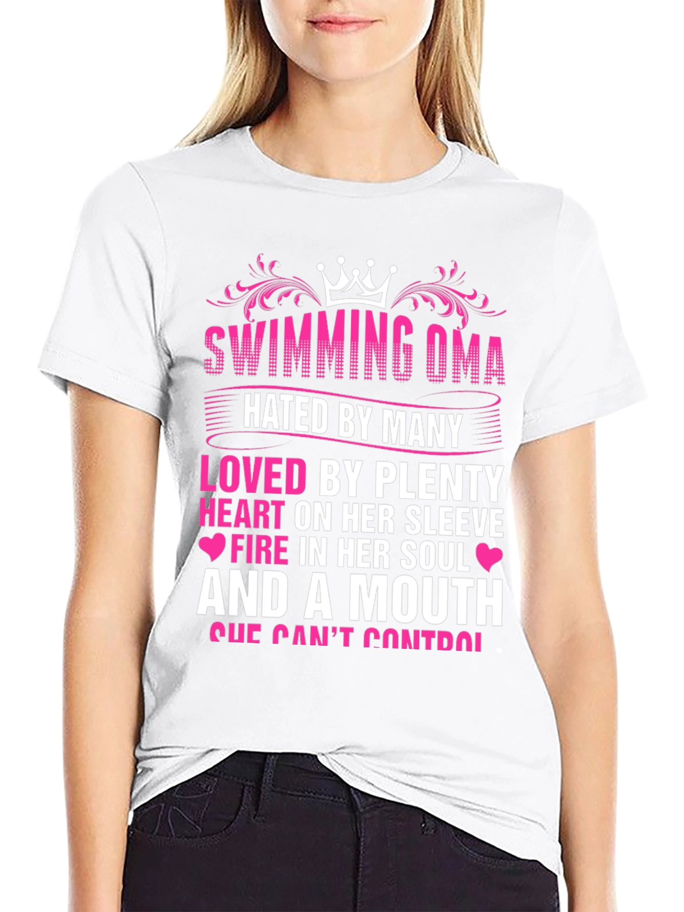 Swimming Oma T-Shirt: Hated By Many Loved By Plenty!