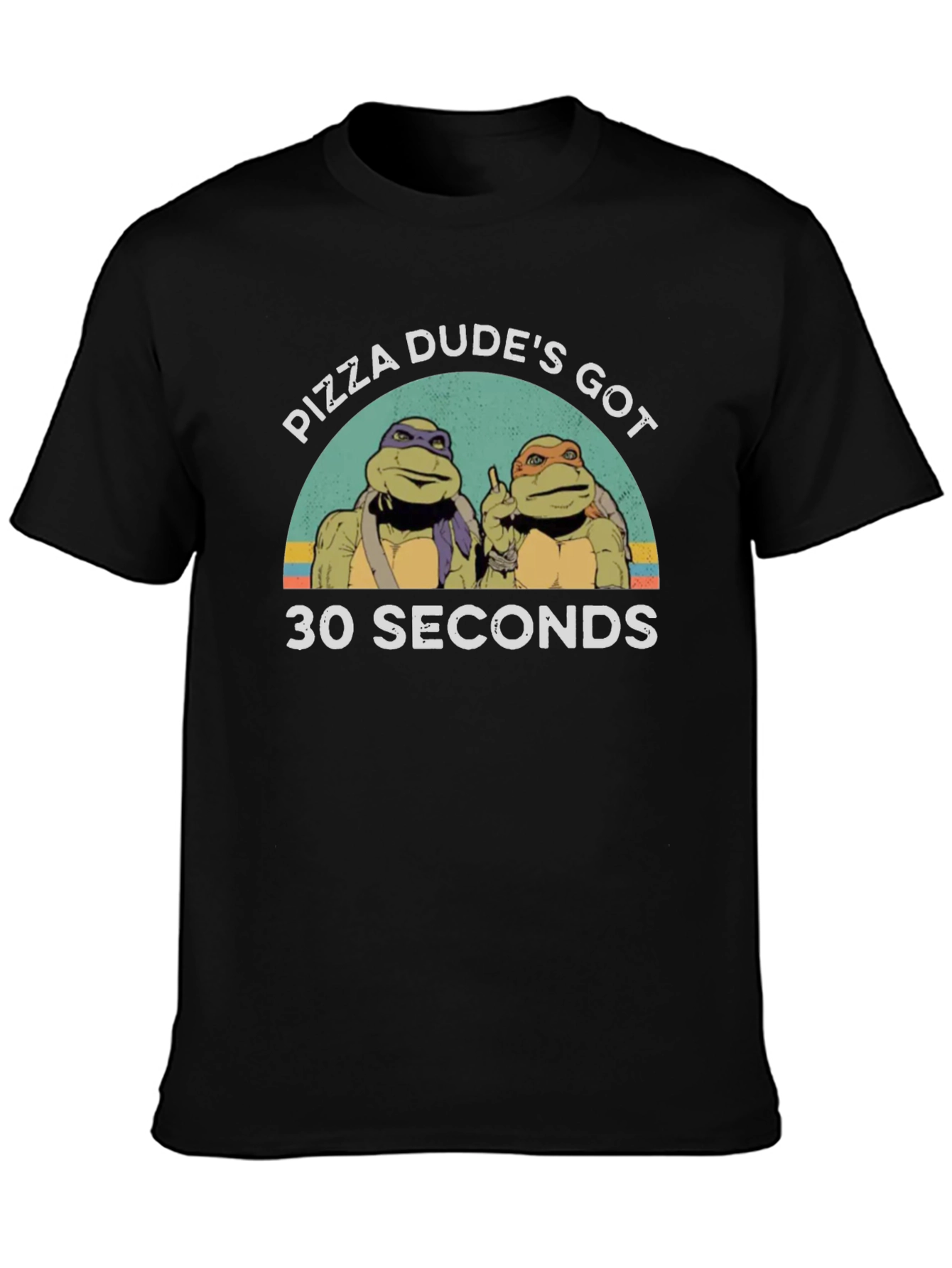 Pizza Dudes Got 30 Seconds T-Shirt
