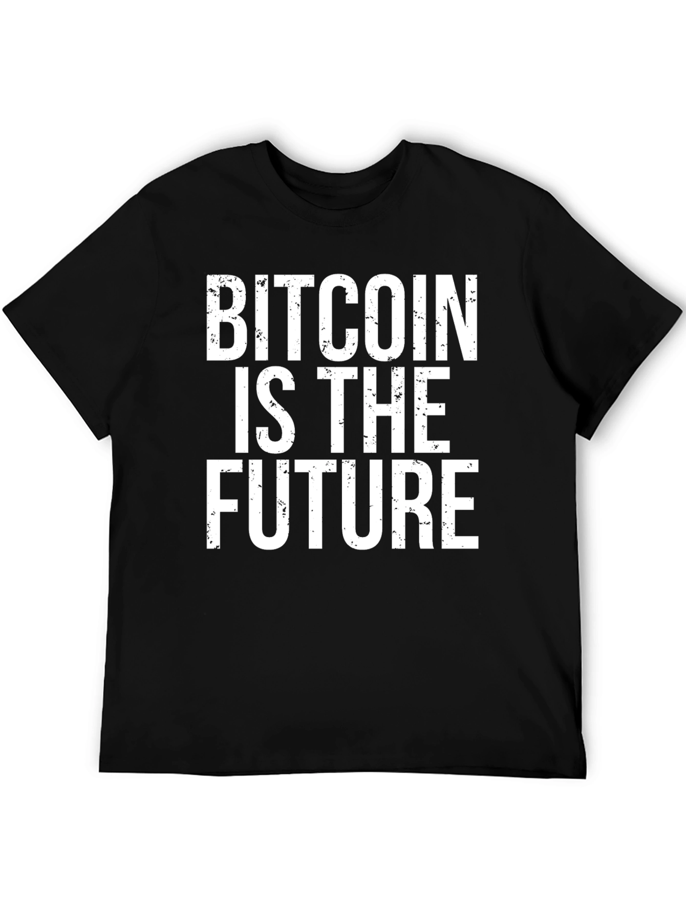 Bitcoin Is The Future Black T-Shirt