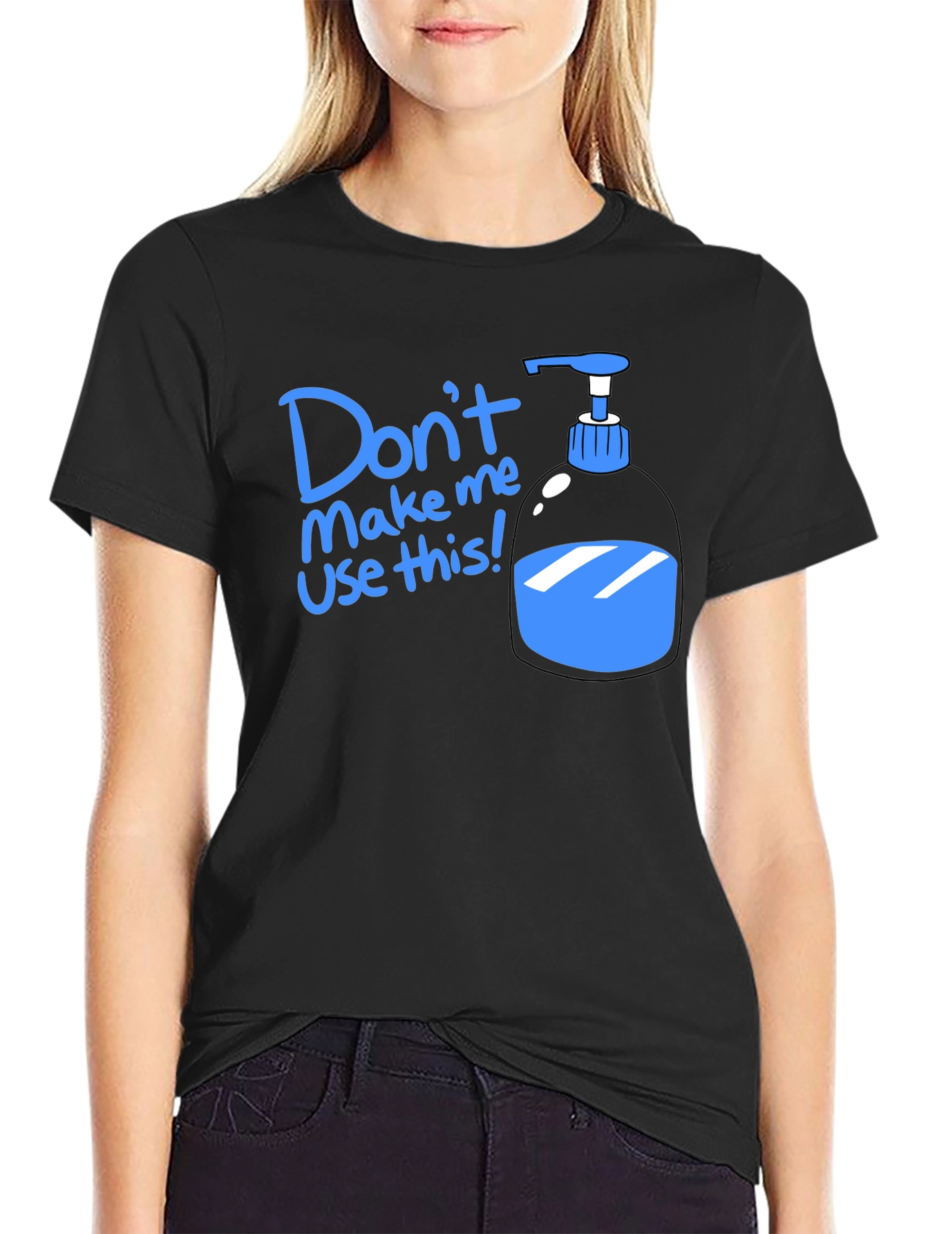 Humorous Dont Make Me Use This T-Shirt