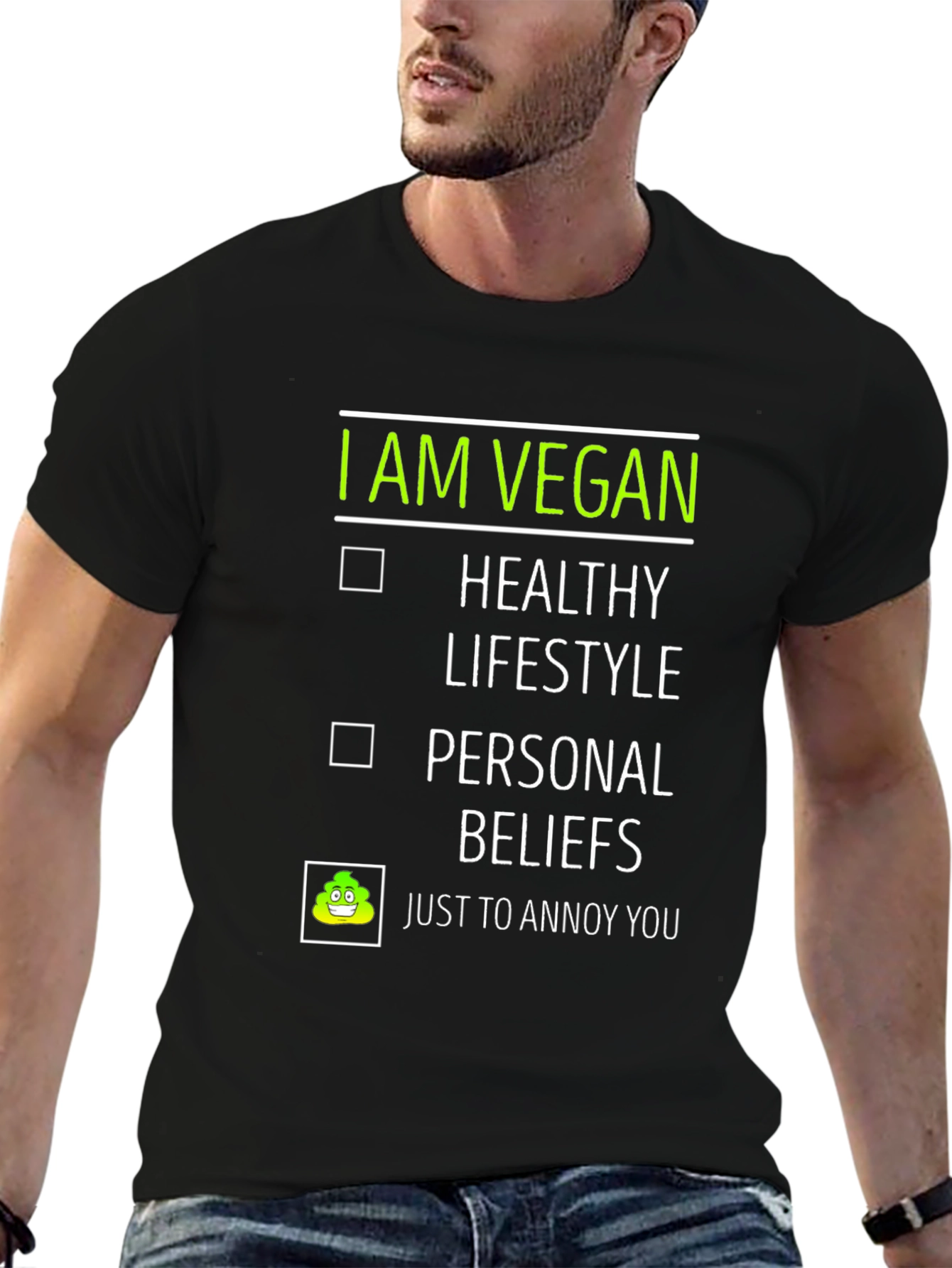 Vegan Humor Tee - Just to Annoy You