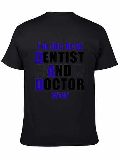 Best Dentist Dad Doctor T-Shirt - Black