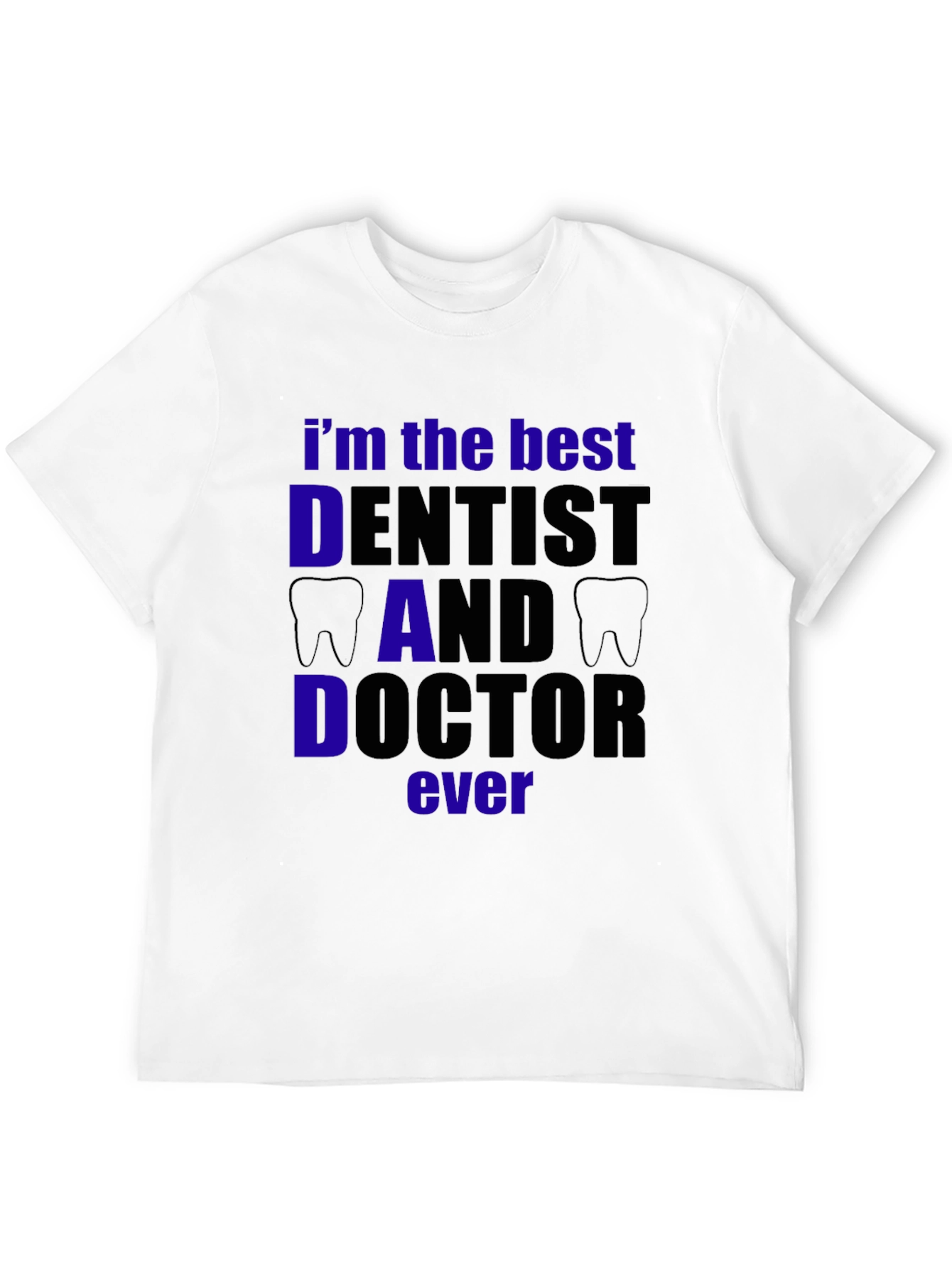 Best Dentist Dad Doctor T-Shirt - Black