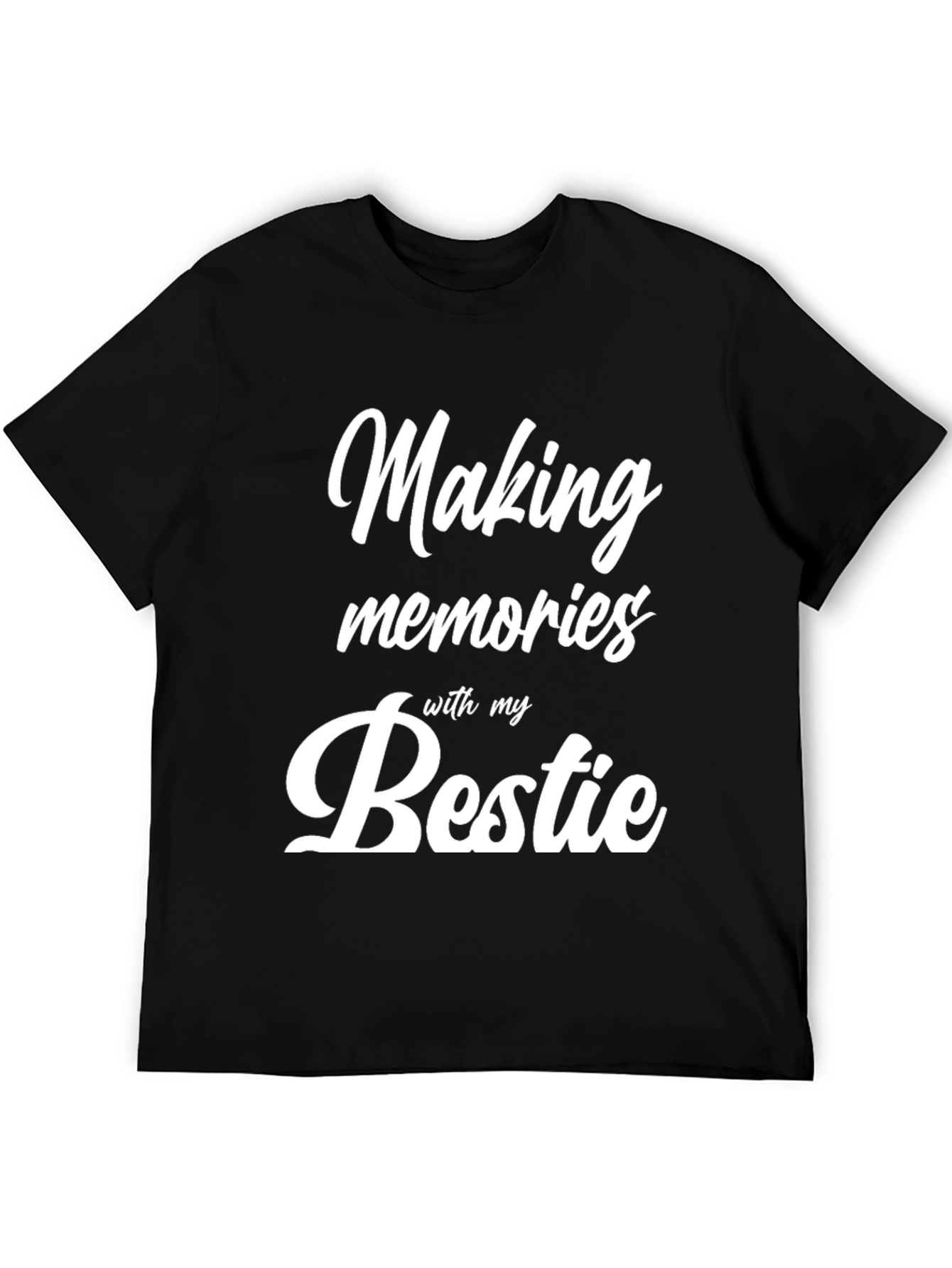 Making Memories with My Bestie Black T-Shirt