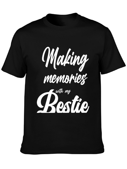 Making Memories with My Bestie Black T-Shirt