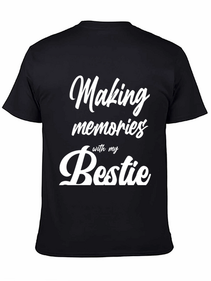Making Memories with My Bestie Black T-Shirt