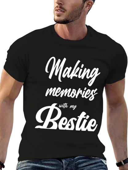 Making Memories with My Bestie Black T-Shirt