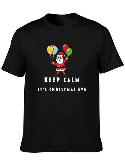 Keep Calm Its Christmas Eve Santa T-Shirt