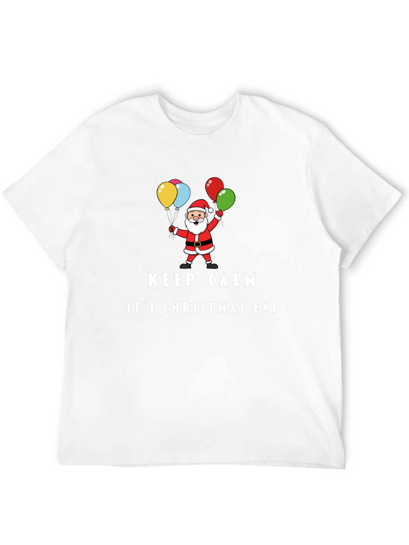 Keep Calm Its Christmas Eve Santa T-Shirt