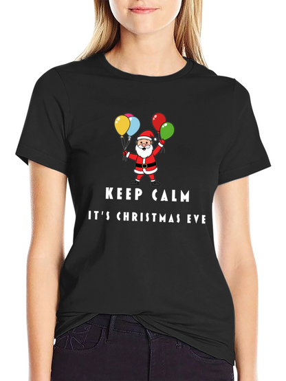 Keep Calm Its Christmas Eve Santa T-Shirt
